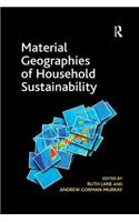 Material Geographies of Household Sustainability