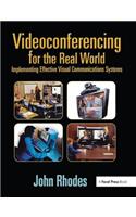 Videoconferencing for the Real World