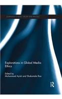 Explorations in Global Media Ethics