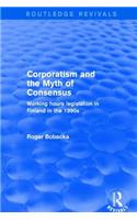 Corporatism and the Myth of Consensus