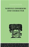 Nervous Disorders and Character