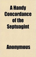 A Handy Concordance of the Septuagint: (English)