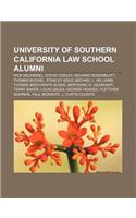 University of Southern California Law School Alumni: Rick Neuheisel, Steve Cooley, Richard Rosenblatt, Thomas Kuchel, Stanley Gold(English)