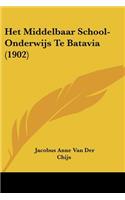 Het Middelbaar School-Onderwijs Te Batavia (1902)
