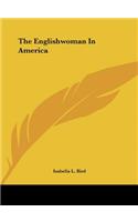 The Englishwoman in America
