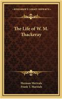 The Life of W. M. Thackeray