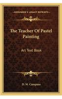 The Teacher Of Pastel Painting