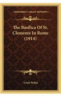 The Basilica Of St. Clemente In Rome (1914)