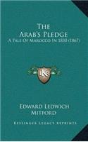 The Arab's Pledge