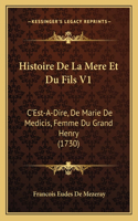 Histoire De La Mere Et Du Fils V1
