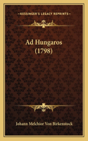 Ad Hungaros (1798): (Latin)