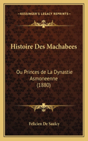 Histoire Des Machabees