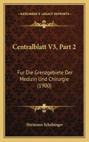 Centralblatt V3, Part 2