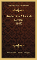 Introduccion A La Vida Devota (1843)