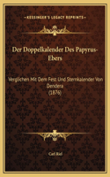 Doppelkalender Des Papyrus-Ebers