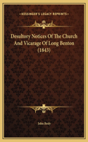 Desultory Notices Of The Church And Vicarage Of Long Benton (1843)