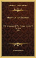 History Of The Chisholms