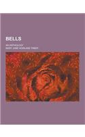 Bells; An Anthology