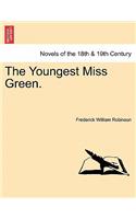 Youngest Miss Green.