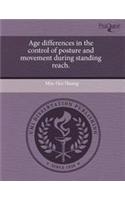 Age Differences in the Control of Posture and Movement During Standing Reach