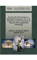 Sunray-DX Oil Company V. Standard Industries, Inc. U.S. Supreme Court Transcript of Record with Supporting Pleadings