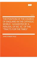 The Position of the Church of England in the Catholic World