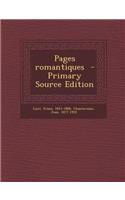 Pages Romantiques - Primary Source Edition: (French)
