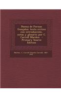 Poema de Fernan Goncalez; Texto Critico Con Introduccion, Notas y Glosario Por C. Carroll Marden