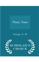 Plain Jane - Scholar's Choice Edition