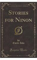 Stories for Ninon (Classic Reprint)