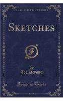 Sketches (Classic Reprint)