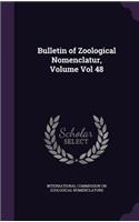 Bulletin of Zoological Nomenclatur, Volume Vol 48