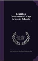 Report on Governmental Maps for use in Schools;