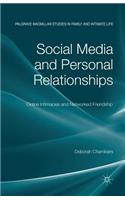 Social Media and Personal Relationships