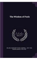 The Wisdom of Fools