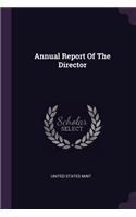 Annual Report of the Director