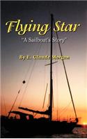 Flying Star a Sailboat's Story