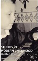Studies in Modern Childhood
