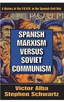 Spanish Marxism Versus Soviet Communism