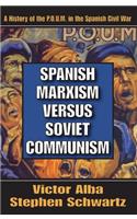 Spanish Marxism versus Soviet Communism