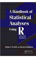A Handbook of Statistical Analyses Using R, Second Edition