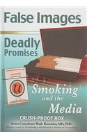 False Images, Deadly Promises: Smoking and the Media
