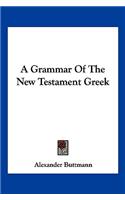 Grammar of the New Testament Greek