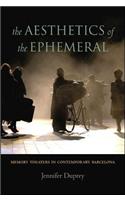 Aesthetics of the Ephemeral