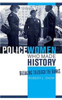 Policewomen Who Made History