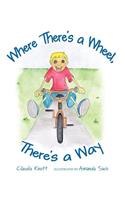 Where There's a Wheel, There's a Way