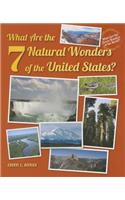 What Are the 7 Natural Wonders of the United States?