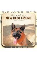 Me and My NEW BEST FRIEND