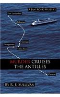 Murder Cruises the Antilles