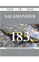 Salamander 183 Success Secrets - 183 Most Asked Questions on Salamander - What You Need to Know